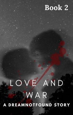 Love and War | Dreamnotfound cover