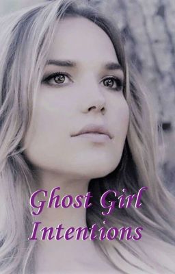 Ghost Girl Intentions (Book 2) cover