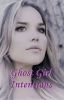 Ghost Girl Intentions (Book 2)