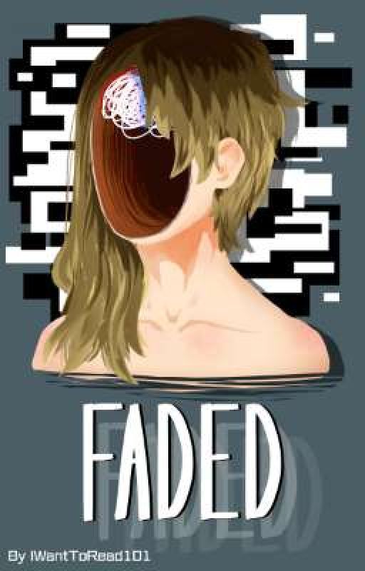 Faded (GirlxGirl) by IWantToRead101