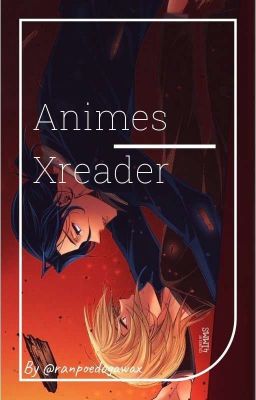 anime x reader cover