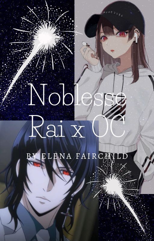 Noblesse Awakening Rai x OC by Elenafairchildfair