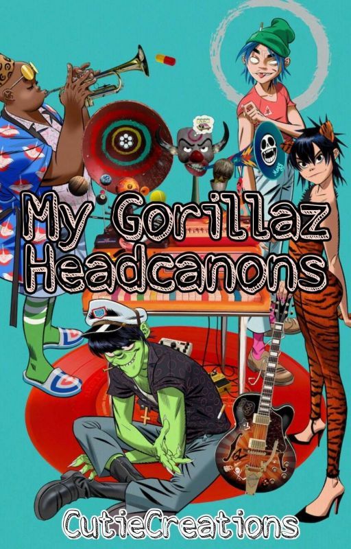 My Gorillaz Headcanons by CutieCreations