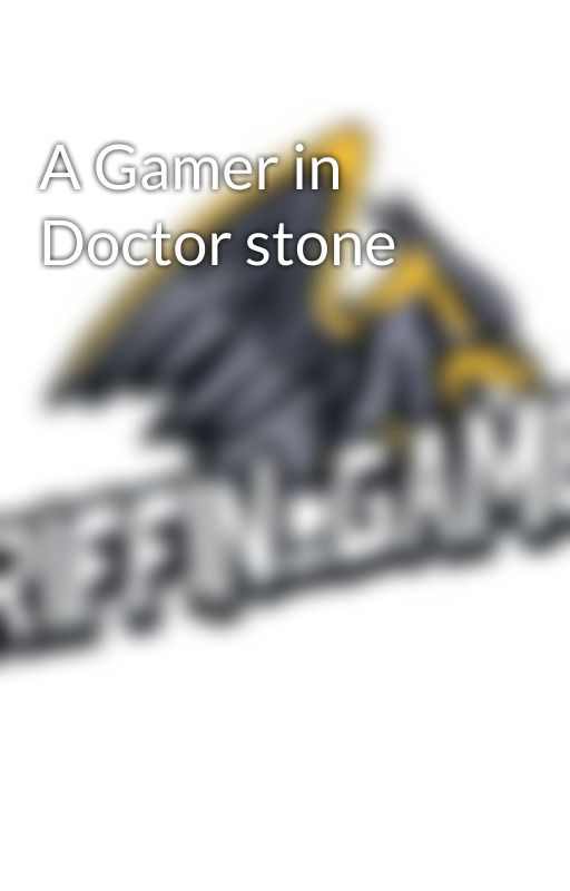 A Gamer in Doctor stone by griffin_gamez