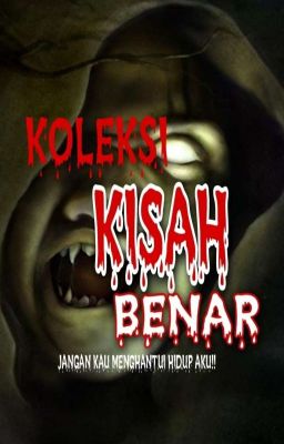 KOLEKSI KISAH BENAR SERAM. cover