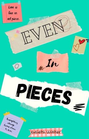 Even In Pieces [bxb]  by the_typewriter_ink