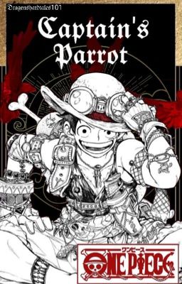 Captain's Parrot (Oc x One Piece) Book 1 cover