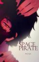 Space Pirate || Corpsekkuno by Black_Opal_