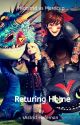 Returning Home (Hiccstrid vs Merricup) ****COMPLETE**** by astridhofeman