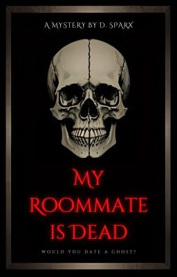 My Roommate Is Dead (BxB)✔ cover