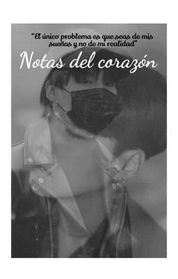 Notas del corazón [ MYG y TN ]  cover