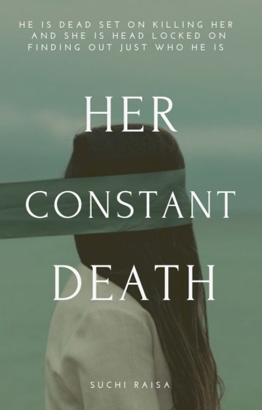 Her Constant Death by girlwhoisdying