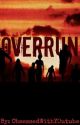 Overrun. (A PewDiePie FanFiction) © **RE-WRITING SOON** by ObsessedWithY0uTube