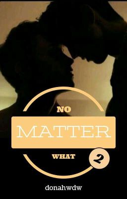 No Matter What 2 | Donah Meavey cover