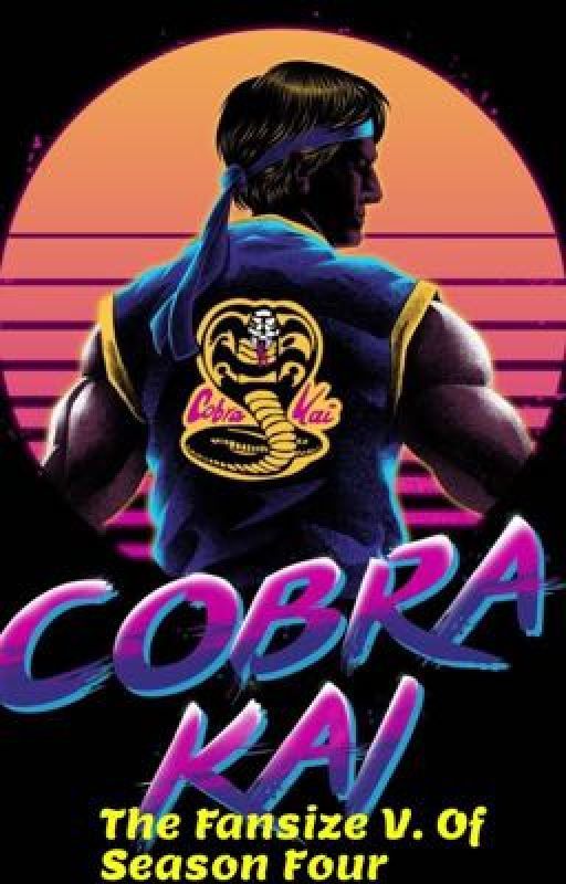 Cobra Kai Unofficial: Season Four by Muhammed_G22X