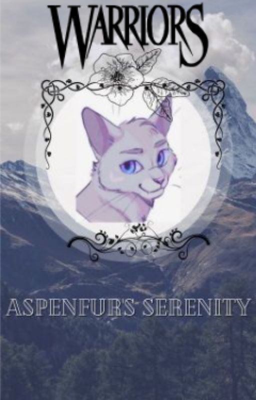 Warriors: Aspenfur's Serenity by uwukumquat