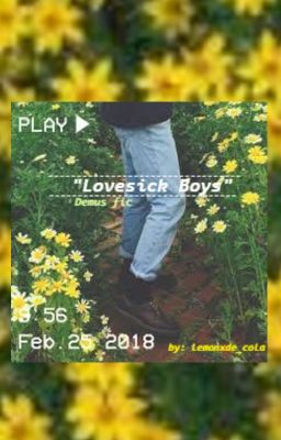 /"Lovesick Boys"\  //Demus\\ cover