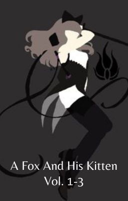 {Discontinued} A Fox And His Kitten Vol. 1-3 | Blake Belladonna × Male Reader cover