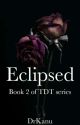 Eclipsed  by Wricaso