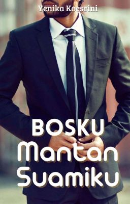 Bosku Mantan Suamiku (21+)  cover