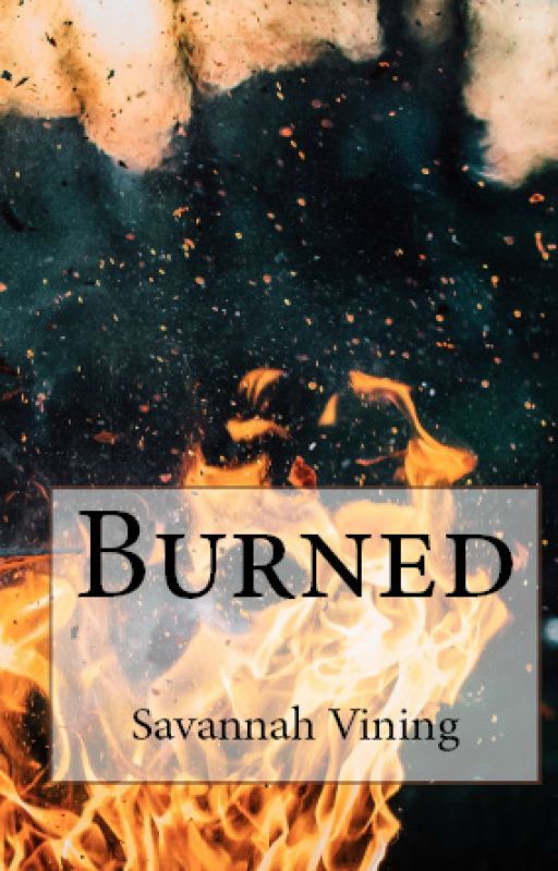 Burned (A Dragon Story) by foreverhopeful