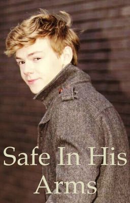 Safe in his arms // Thomas Brodie-Sangster fanfic cover