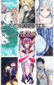 Converted Nexus (One-Shots, Sneak Peeks, and More) by StardustMaster