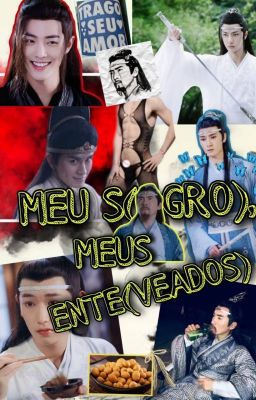 Meu s(ogro), meus ente(veados) cover