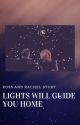 Lights Will Guide You Home by thelightchaser