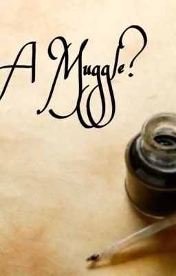 A Muggle? cover