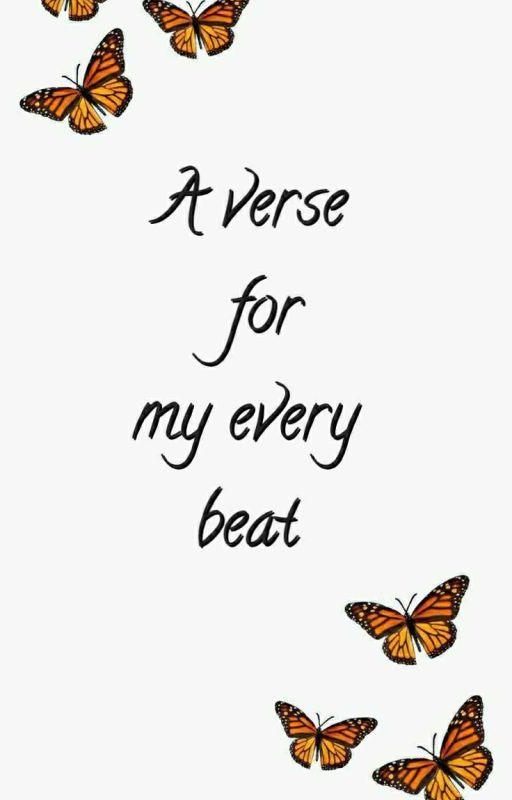 ~A verse for my every beat~ by RaajasiPatil