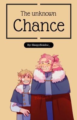 The unknown Chance {au} cover