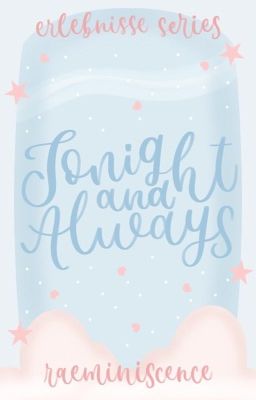 Tonight and Always (Erlebnisse Series #1) cover