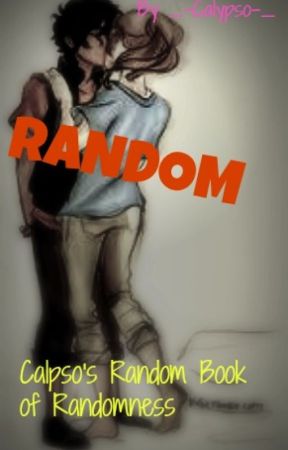 Calypso's Random Book of Randomness by _-Calypso-_