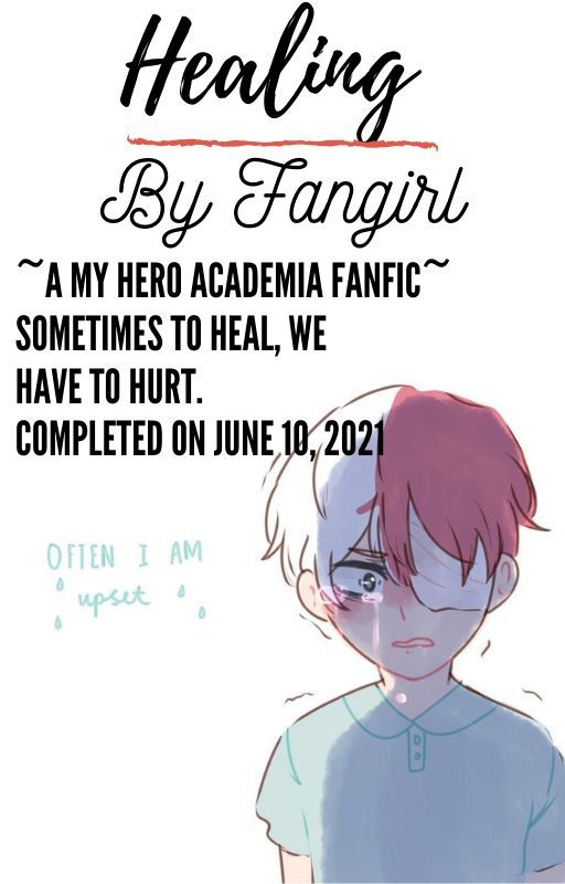 Healing (A My Hero Academia Fanfiction) (Sequel to 'Hurting') (COMPLETE) by GroundZero4620