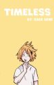 𝐓𝐈𝐌𝐄𝐋𝐄𝐒𝐒 ✦ Denki Kaminari x Reader by Sage_Gene