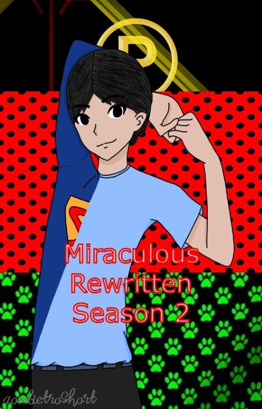 Miraculous Rewritten Season 2 by Zambie-Trashart