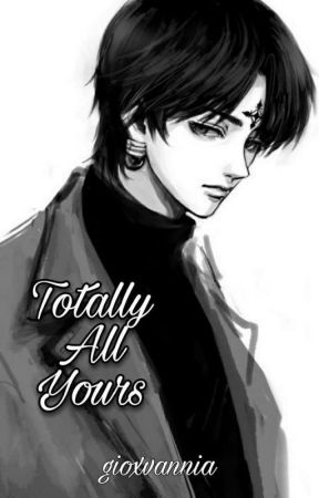 Totally All Yours by gioxvannia