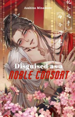 Disguised as a Noble Consort (MxM) cover