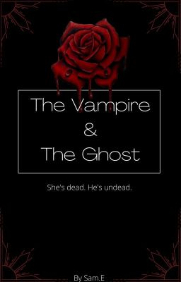 The Vampire and The Ghost | �✔︎ cover