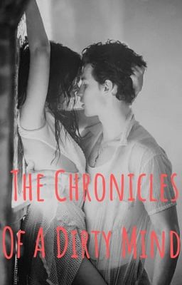 Chronicles Of A Dirty Mind cover