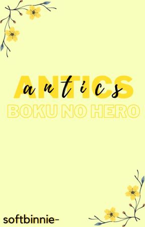 antics » boku no hero by softbinnie-