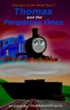 Changes in the Wind: Part I - Thomas and the Forgotten Ones by TheMidlandEngine