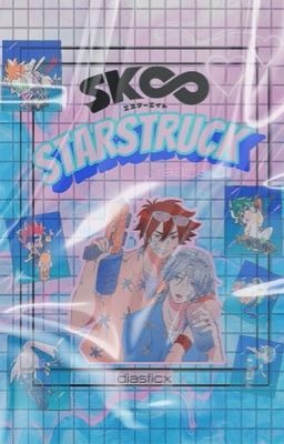 Starstruck| Sk8 x Reader cover