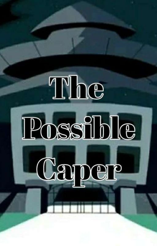 The Possible Caper by RyuuLu