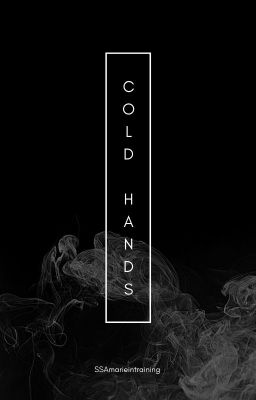 Cold Hands ✔️ cover