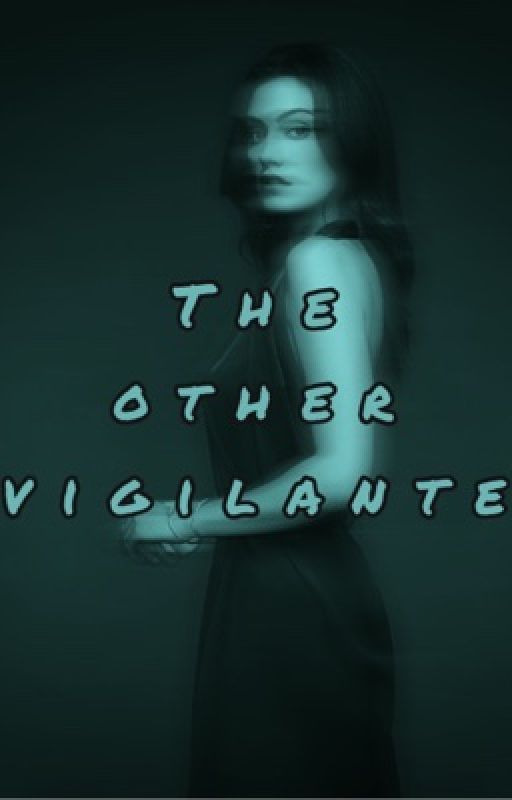 The Other Vigilante  by tvfanficswriter