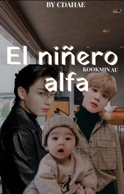 El niñero alfa (Kookmin au) cover