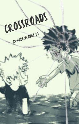 Crossroads (An Evil Deku Fanfic) cover