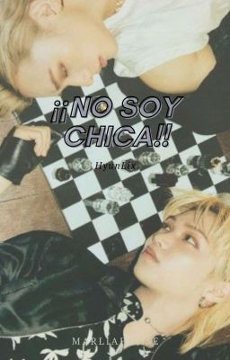 ¡¡NO SOY CHICA!!💌 Hyunlix cover